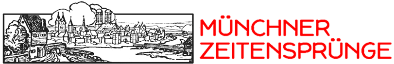 Münchner Zeitensprünge